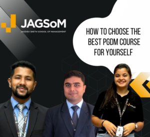 How to choose the best PGDM Course for yourself
